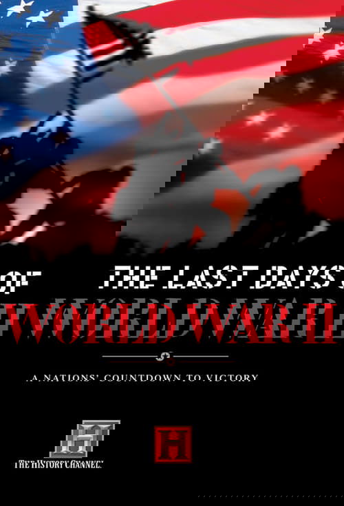 The Last Days of World War II Poster