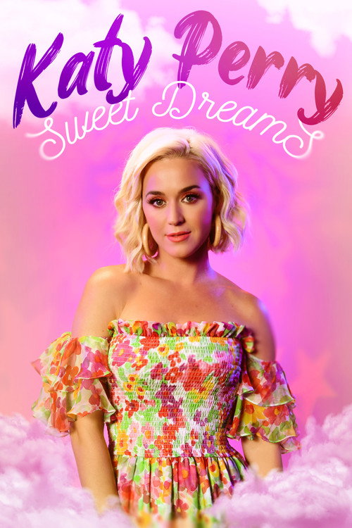 Katy Perry: Sweet Dreams Poster