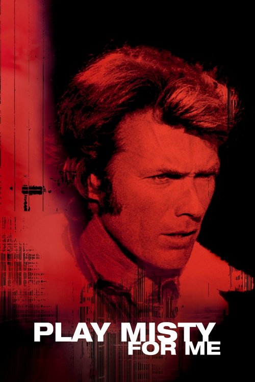 Play Misty for Me Poster