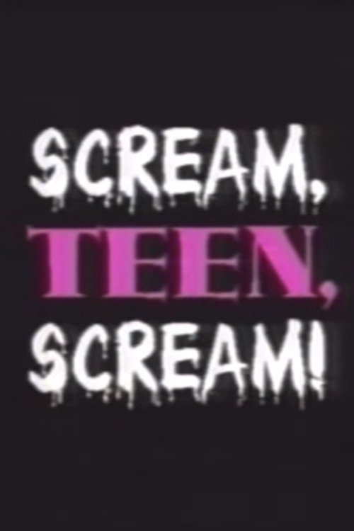 Scream, Teen, Scream! Poster