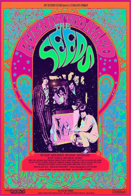 The Seeds: Pushin' Too Hard Poster
