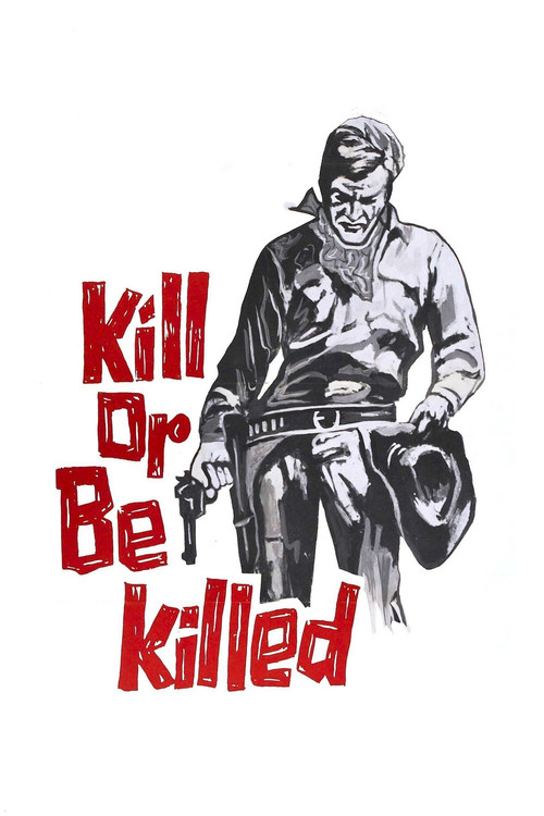 Kill or Be Killed Poster
