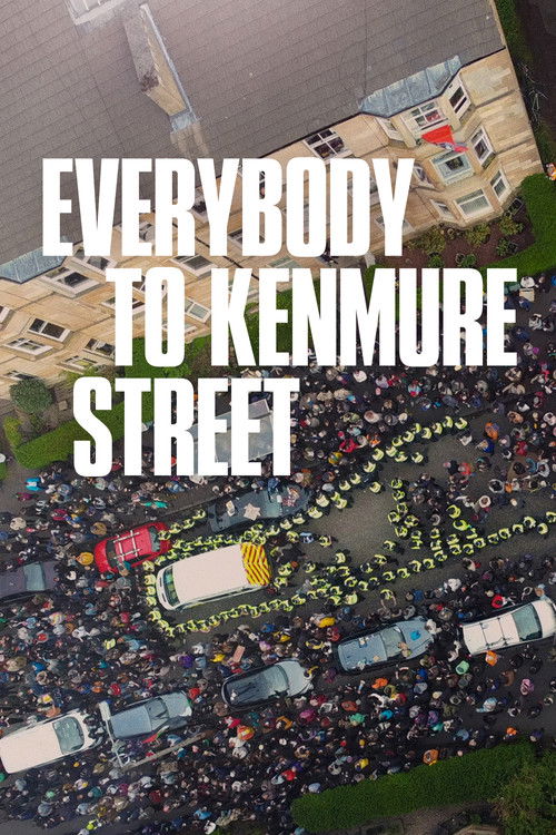 Everybody to Kenmure Street Poster