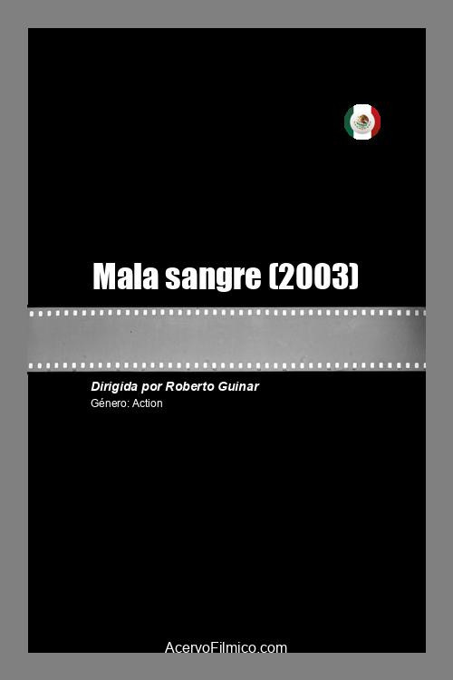 Mala sangre Poster