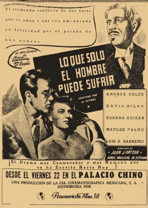 Lo que sólo el hombre puede sufrir Poster