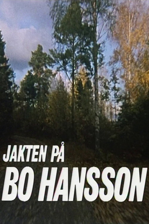 The Hunt for Bo Hansson Poster