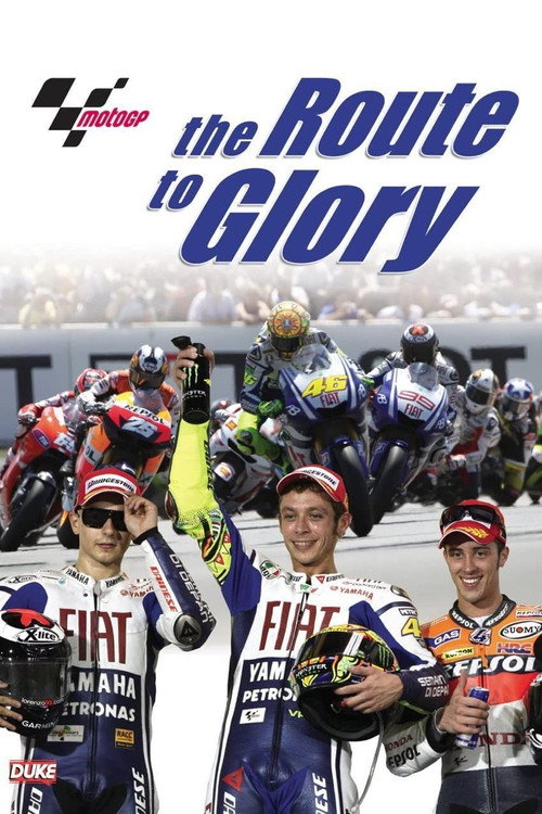 MotoGP: The Route to Glory Poster