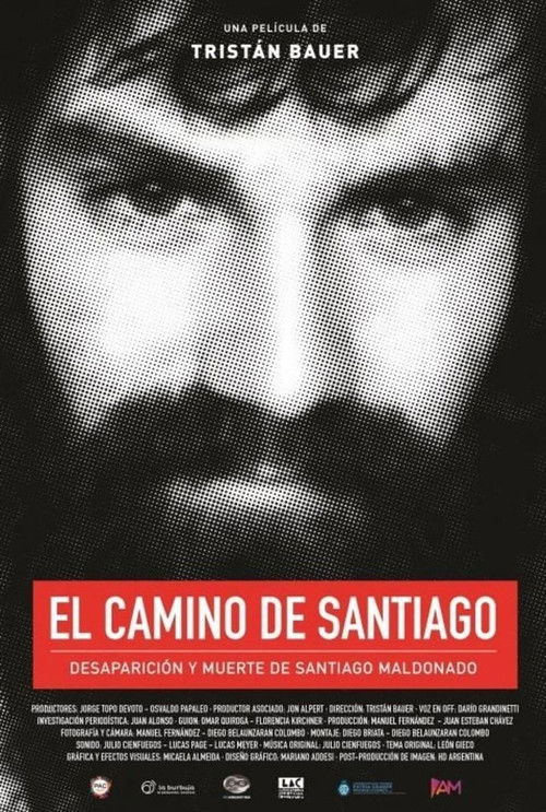 Santiago's Path: Disappearance and Death of Santiago Maldonado Poster
