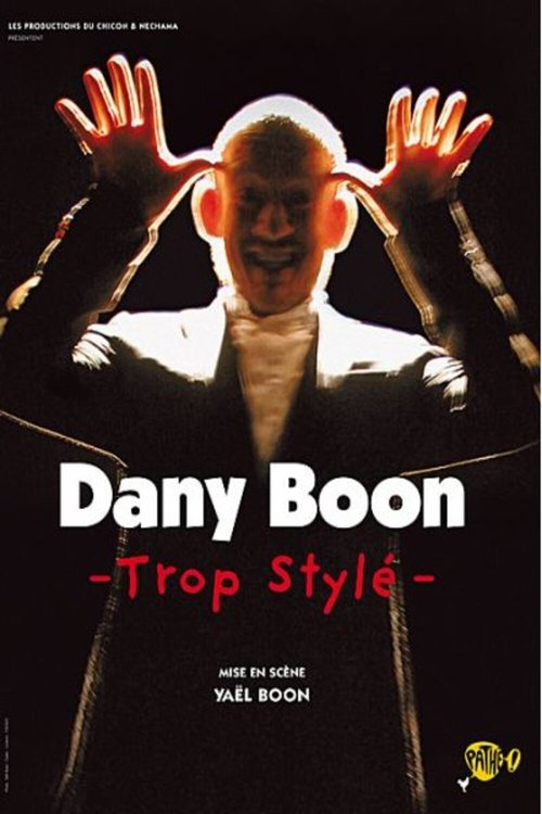 Dany Boon - Trop stylé Poster