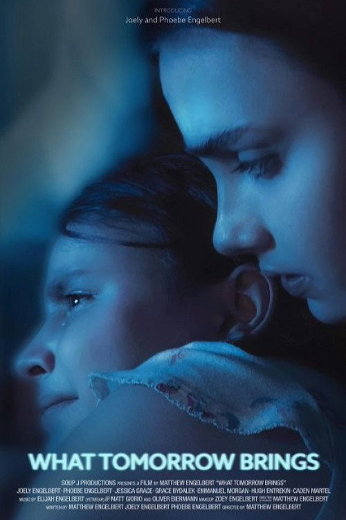 What Tomorrow Brings Poster