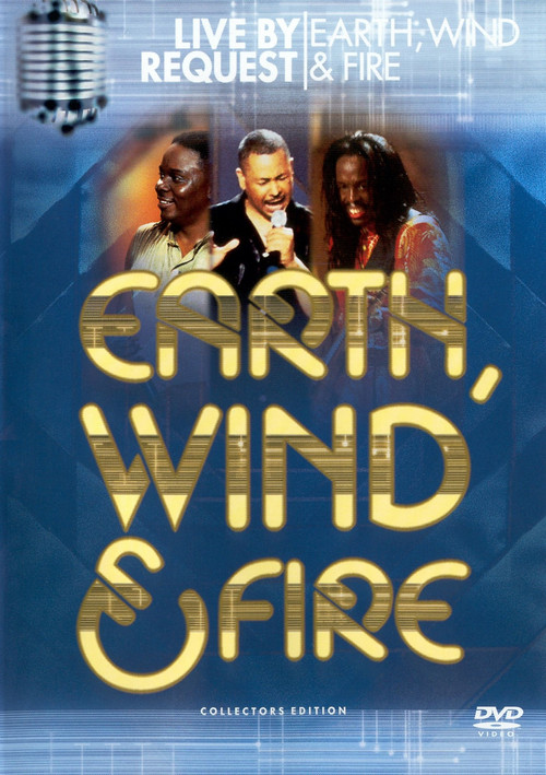Earth, Wind & Fire: Live by Request Poster