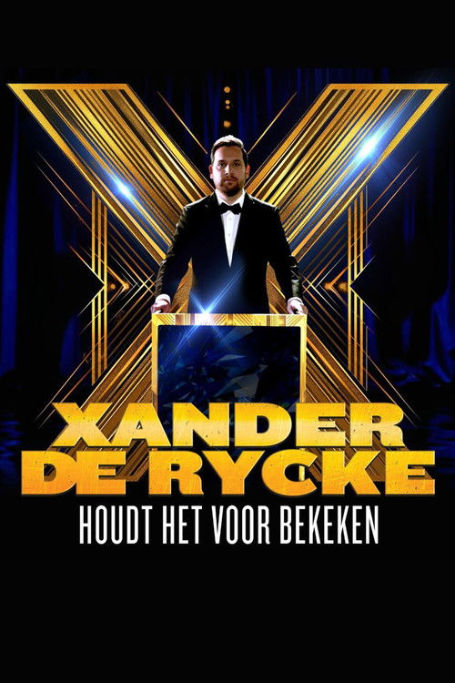 Xander De Rycke: Houdt Het Voor Bekeken X Poster