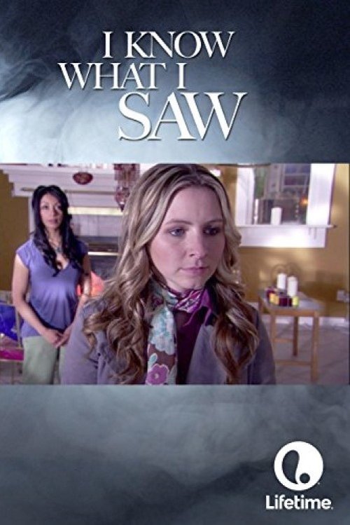 I Know What I Saw Poster