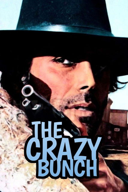 The Crazy Bunch Poster