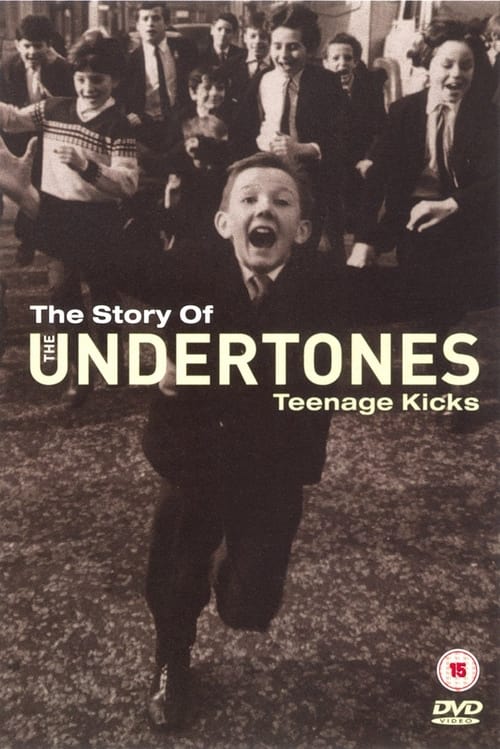 The Story of the Undertones - Teenage Kicks Poster