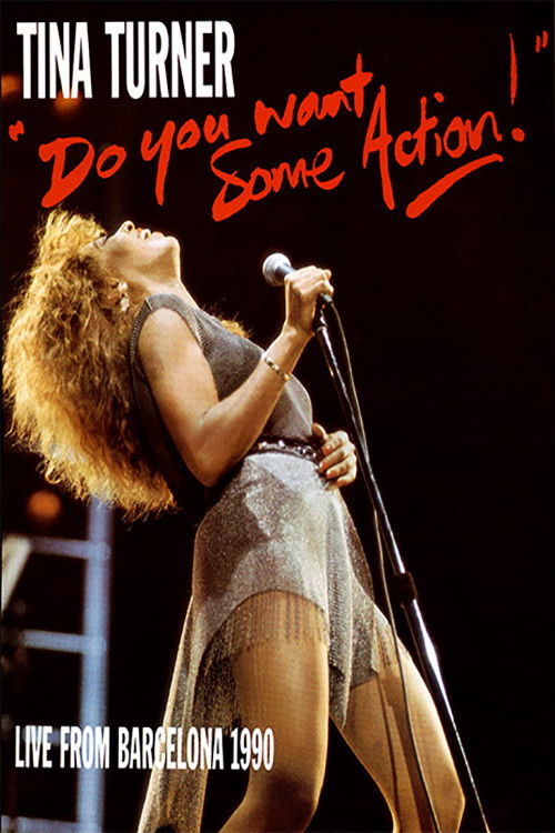 Tina Turner: Do You Want Some Action! - Live From Barcelona Poster