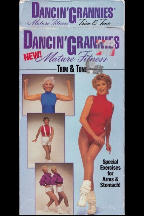 Dancin' Grannies Mature Fitness: Trim & Tone Poster
