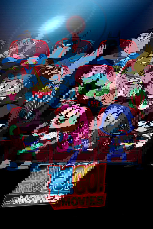 Teen Titans Go! To the Movies Poster