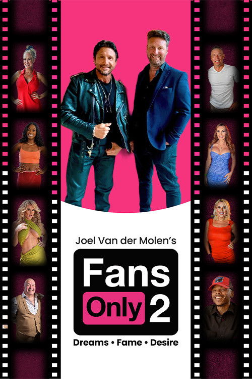Fans Only 2: Dreams Fame Desire Poster