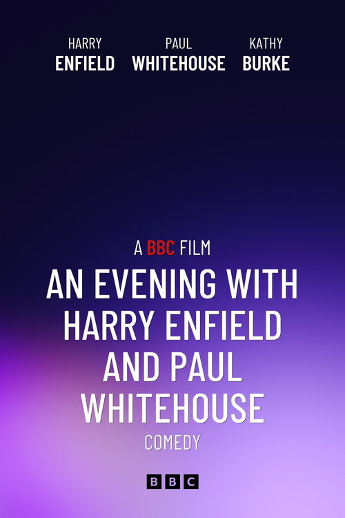 An Evening with Harry Enfield and Paul Whitehouse Poster