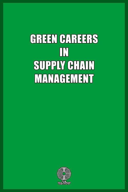 Green Careers in Supply Chain Management Poster