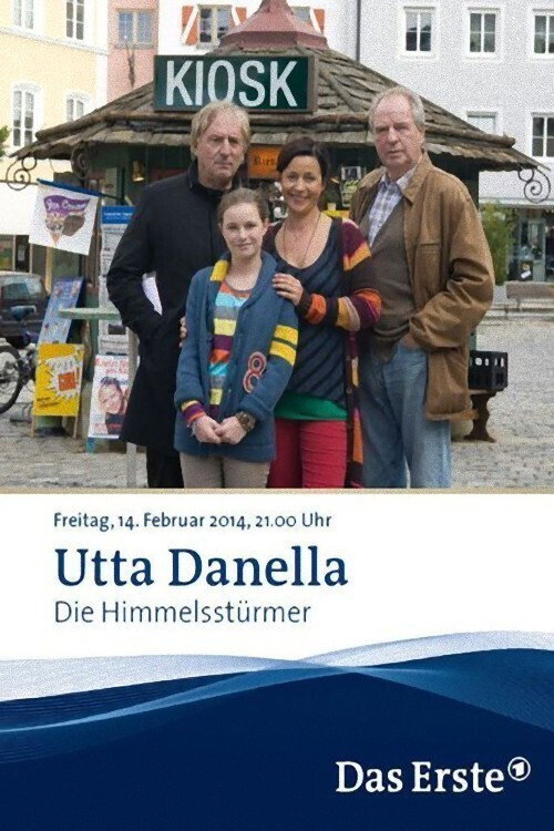 Utta Danella - Die Himmelsstürmer Poster