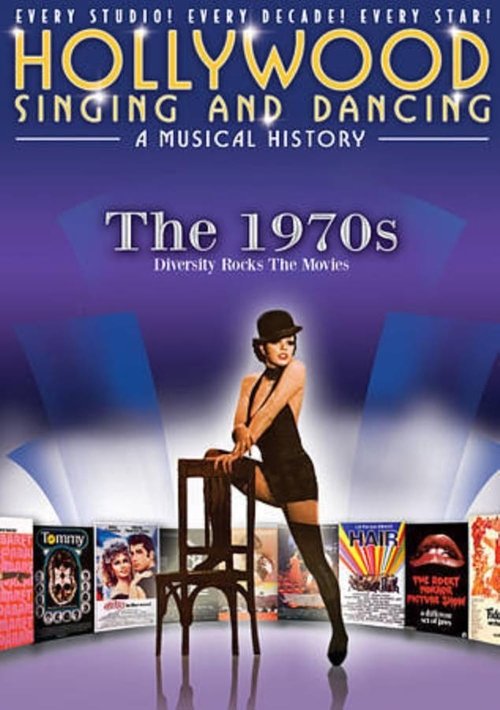 Hollywood Singing & Dancing: A Musical History - 1970's Poster