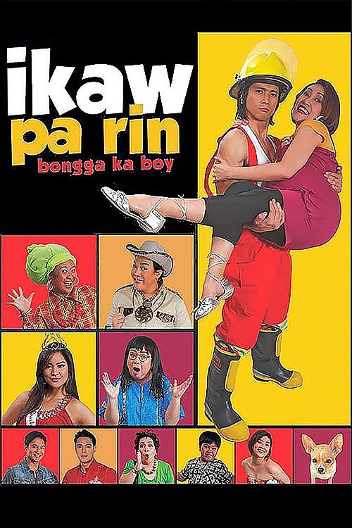 Ikaw Pa Rin: Bongga Ka Boy! Poster