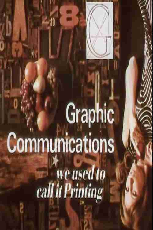 Graphic Communications: We Used To Call It Printing Poster