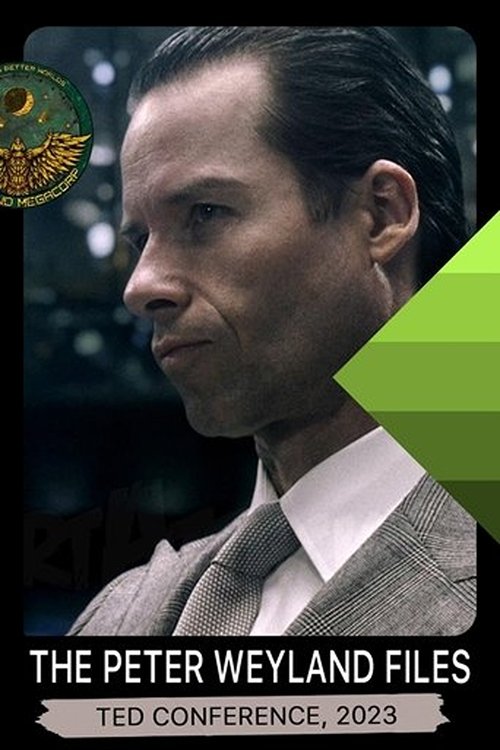 The Peter Weyland Files: TED Conference, 2023 Poster