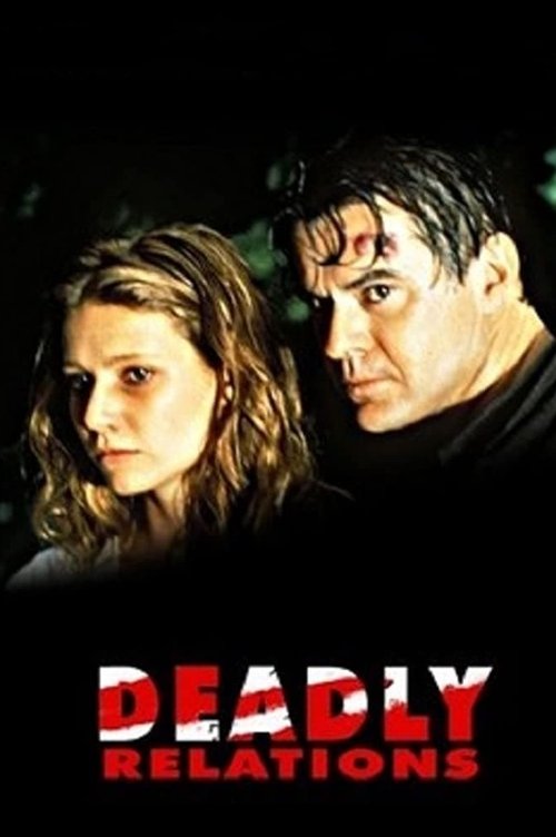 Deadly Relations Poster
