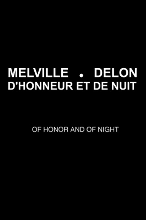 Melville-Delon: Honor and Night Poster