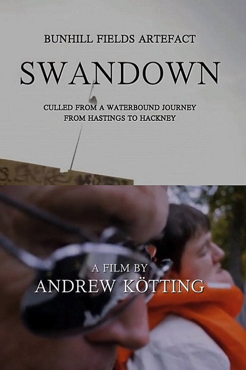 Bunhill Fields Artefact: Swandown – Culled from a Waterbound Journey from Hastings to Hackney Poster