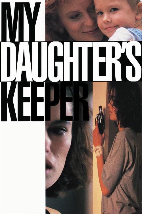 My Daughter's Keeper Poster