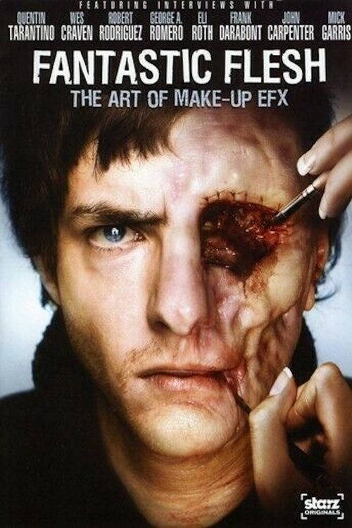 Fantastic Flesh: The Art of Make-Up EFX Poster