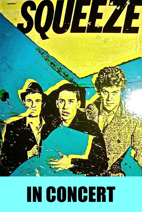 Squeeze In Concert Poster