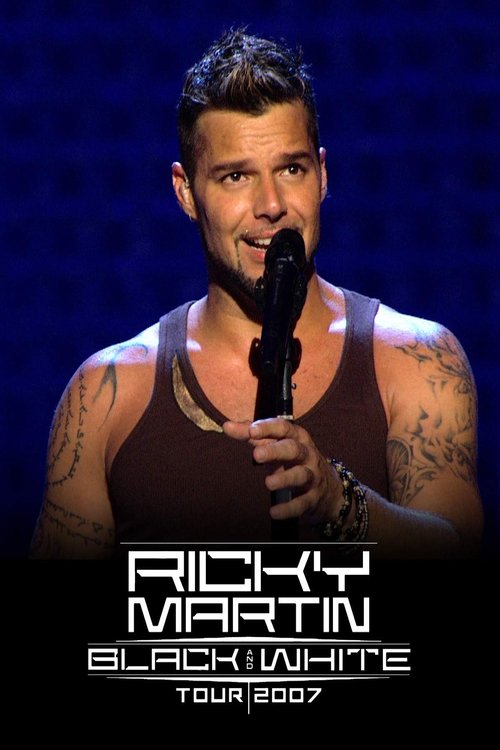 Ricky Martin: Live - Black and White Tour Poster