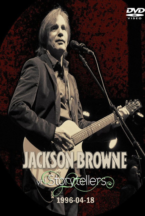 Jackson Browne: VH-1 Storytellers Poster