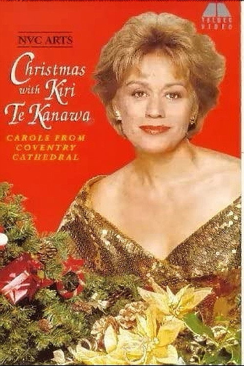 Christmas with Kiri Te Kanawa: Carols from Coventry Cathedral Poster