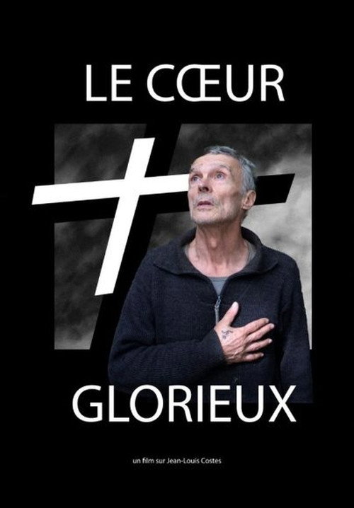 Le Cœur Glorieux Poster