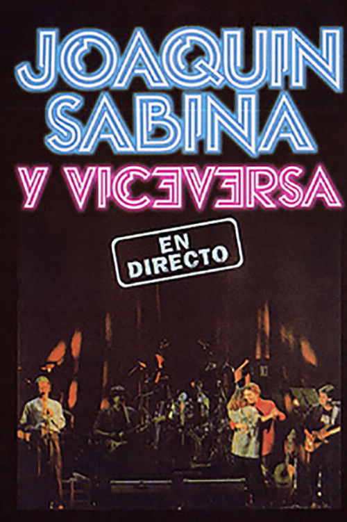 Joaquin Sabina y Viceversa - En Directo Poster