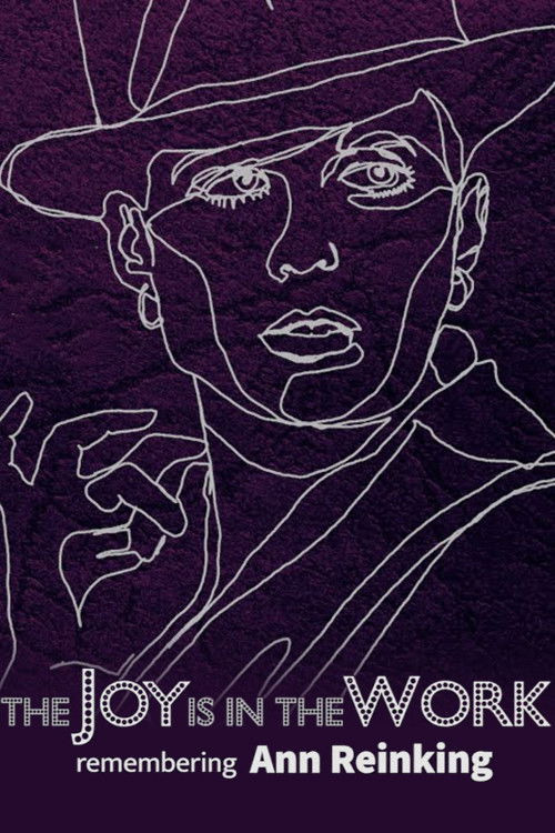 The Joy is in the Work: Remembering Ann Reinking Poster