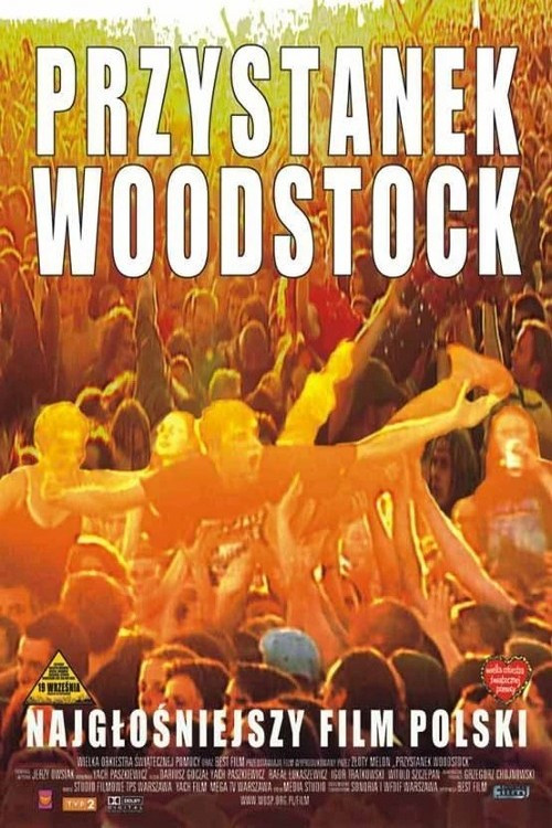 Przystanek Woodstock - Najgłośniejszy Film Polski Poster