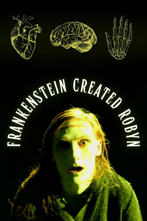 Frankenstein Created Robyn Poster