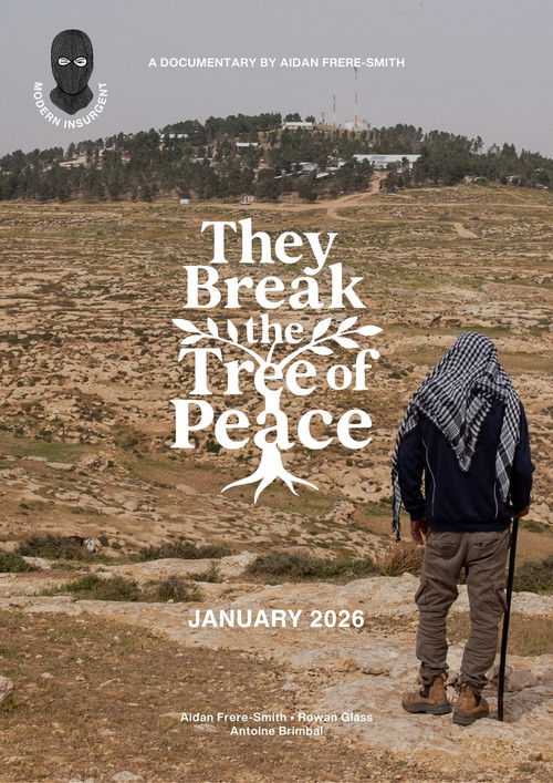 They Break the Tree of Peace Poster