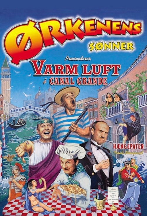 Ørkenens Sønner: Varm luft i Canal Grande Poster