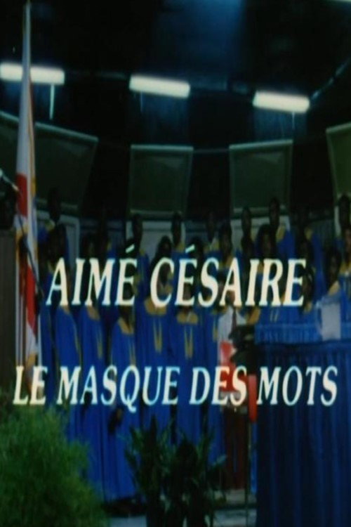 Aimé Césaire: The Mask of Words Poster
