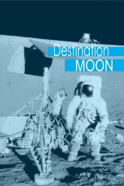 Beginnings of the Space Age: Destination Moon Poster