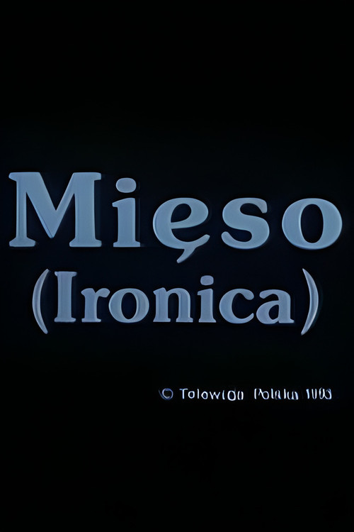 Meat (Ironica) Poster