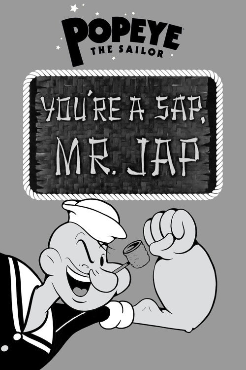 You're a Sap, Mr. Jap Poster